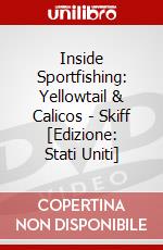 Inside Sportfishing: Yellowtail & Calicos - Skiff [Edizione: Stati Uniti] dvd