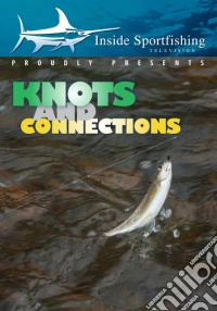 Inside Sportfishing: Knots & Connections [Edizione: Stati Uniti] dvd