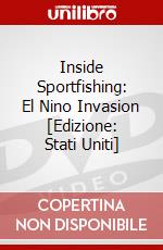 Inside Sportfishing: El Nino Invasion [Edizione: Stati Uniti] dvd