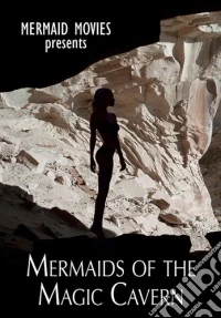 Mermaid Movies: Mermaids Of The Magic Cavern [Edizione: Stati Uniti] dvd