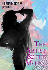 Mermaid Movies Presents: The Artist & The Model [Edizione: Stati Uniti] dvd