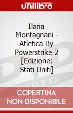 Ilaria Montagnani - Atletica By Powerstrike 2 [Edizione: Stati Uniti] dvd
