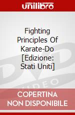 Fighting Principles Of Karate-Do [Edizione: Stati Uniti] dvd