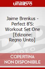 Jaime Brenkus - Perfect 8'S: Workout Set One [Edizione: Regno Unito] dvd