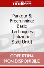 Parkour & Freerunning: Basic Techniques [Edizione: Stati Uniti] dvd