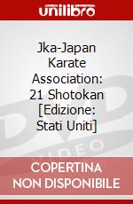 Jka-Japan Karate Association: 21 Shotokan [Edizione: Stati Uniti] dvd