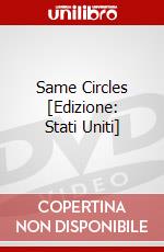 Same Circles [Edizione: Stati Uniti] dvd