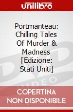 Portmanteau: Chilling Tales Of Murder & Madness [Edizione: Stati Uniti] dvd