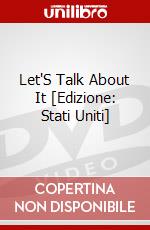 Let'S Talk About It [Edizione: Stati Uniti] dvd