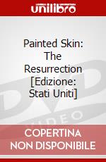 Painted Skin: The Resurrection [Edizione: Stati Uniti] dvd