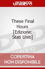 These Final Hours [Edizione: Stati Uniti] dvd