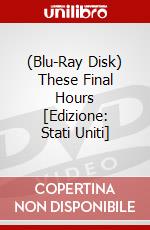 (Blu-Ray Disk) These Final Hours [Edizione: Stati Uniti] brd