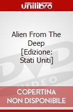 Alien From The Deep [Edizione: Stati Uniti] dvd
