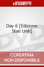 Day 6 [Edizione: Stati Uniti] dvd