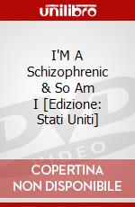 I'M A Schizophrenic & So Am I [Edizione: Stati Uniti] dvd