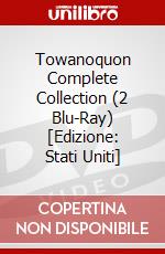 Towanoquon Complete Collection (2 Blu-Ray) [Edizione: Stati Uniti] dvd