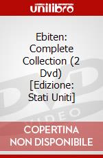 Ebiten: Complete Collection (2 Dvd) [Edizione: Stati Uniti] dvd