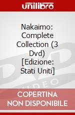 Nakaimo: Complete Collection (3 Dvd) [Edizione: Stati Uniti] dvd