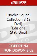 Psychic Squad: Collection 3 (2 Dvd) [Edizione: Stati Uniti] dvd