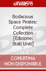 Bodacious Space Pirates: Complete Collection [Edizione: Stati Uniti] dvd