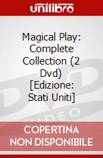 Magical Play: Complete Collection (2 Dvd) [Edizione: Stati Uniti] dvd
