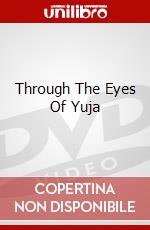 Through The Eyes Of Yuja dvd