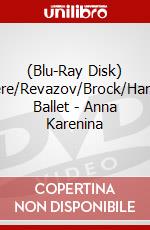 (Blu-Ray Disk) Laudere/Revazov/Brock/Hamburg Ballet - Anna Karenina brd