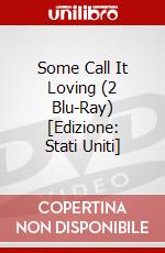 Some Call It Loving (2 Blu-Ray) [Edizione: Stati Uniti] dvd