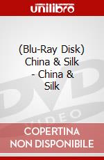 (Blu-Ray Disk) China & Silk - China & Silk brd