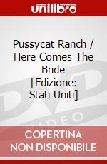 Pussycat Ranch / Here Comes The Bride [Edizione: Stati Uniti] dvd