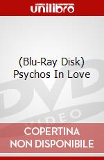 (Blu-Ray Disk) Psychos In Love brd