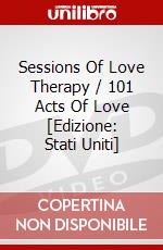 Sessions Of Love Therapy / 101 Acts Of Love [Edizione: Stati Uniti] dvd