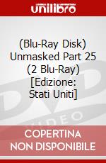 (Blu-Ray Disk) Unmasked Part 25 (2 Blu-Ray) [Edizione: Stati Uniti] brd