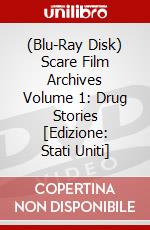 (Blu-Ray Disk) Scare Film Archives Volume 1: Drug Stories [Edizione: Stati Uniti] brd