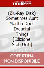(Blu-Ray Disk) Sometimes Aunt Martha Does Dreadful Things [Edizione: Stati Uniti] brd