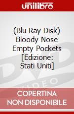 (Blu-Ray Disk) Bloody Nose Empty Pockets [Edizione: Stati Uniti] brd