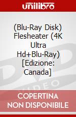 (Blu-Ray Disk) Flesheater (4K Ultra Hd+Blu-Ray) [Edizione: Canada] brd
