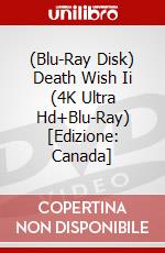 (Blu-Ray Disk) Death Wish Ii (4K Ultra Hd+Blu-Ray) [Edizione: Canada] brd