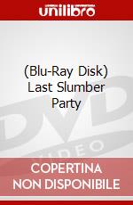 (Blu-Ray Disk) Last Slumber Party brd