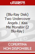 (Blu-Ray Disk) Two Undercover Angels / Kiss Me Monster (2 Blu-Ray) brd