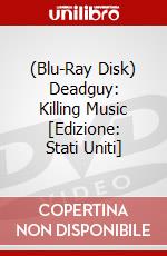 (Blu-Ray Disk) Deadguy: Killing Music [Edizione: Stati Uniti] brd