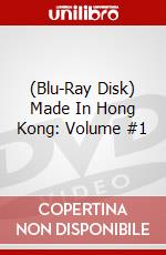 (Blu-Ray Disk) Made In Hong Kong: Volume #1 brd