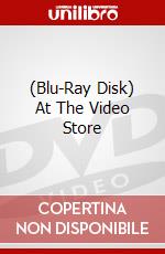 (Blu-Ray Disk) At The Video Store brd