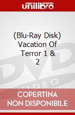 (Blu-Ray Disk) Vacation Of Terror 1 & 2 brd
