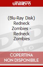 (Blu-Ray Disk) Redneck Zombies - Redneck Zombies brd