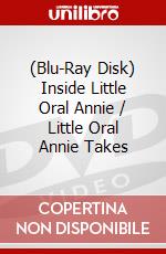 (Blu-Ray Disk) Inside Little Oral Annie / Little Oral Annie Takes brd