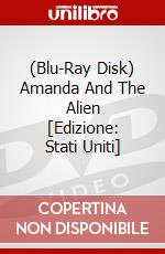 (Blu-Ray Disk) Amanda And The Alien [Edizione: Stati Uniti] brd