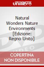 Natural Wonders  Nature Environments [Edizione: Regno Unito] dvd