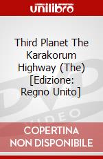 Third Planet The Karakorum Highway (The) [Edizione: Regno Unito] dvd