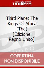 Third Planet The Kings Of Africa (The) [Edizione: Regno Unito] dvd